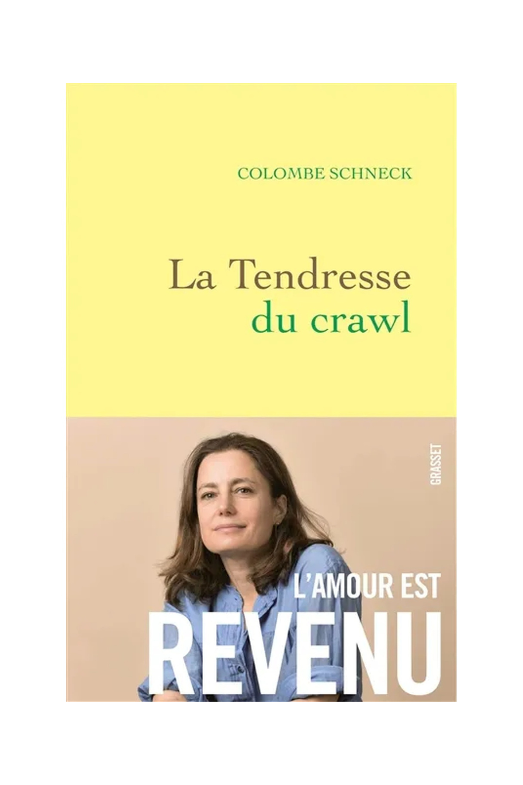 La tendresse du crawl - Colombe Schneck